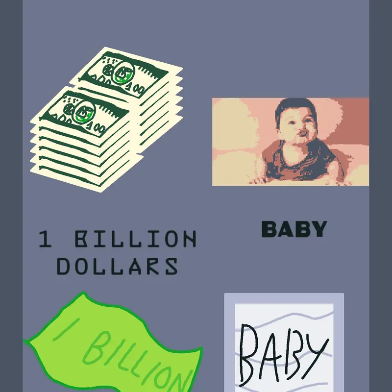 Baby or 1 billion by @isaacn1234