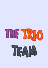 The trio team but 2025 edition(team:Mike,Whit...