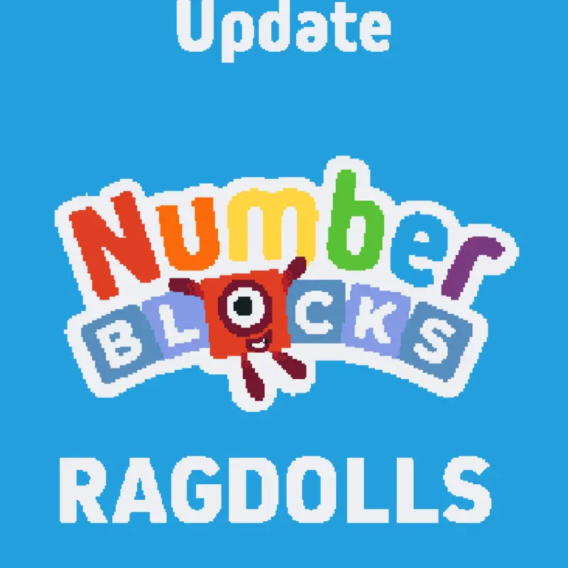 Numberblocks Ragdolls by @JSA_ALT