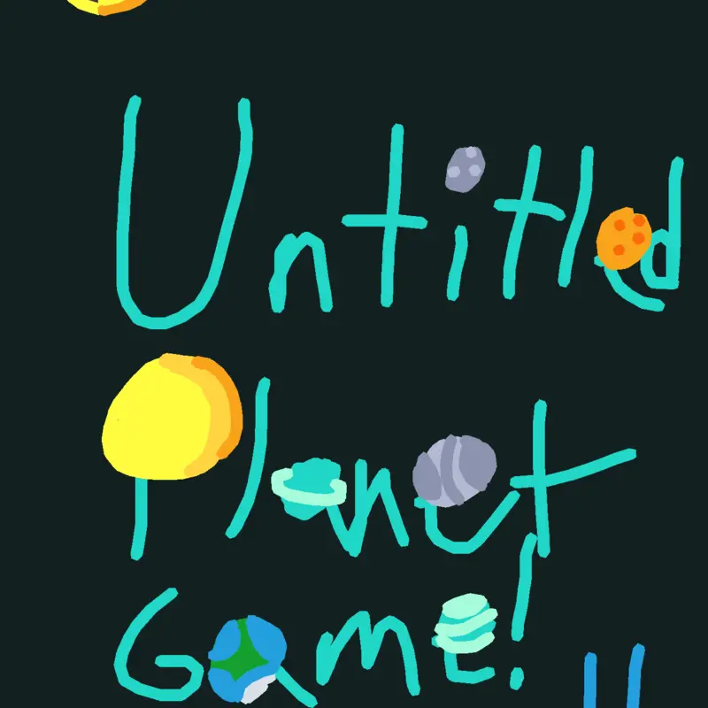 Untitled Planet Game! by @Digglepar_Dev