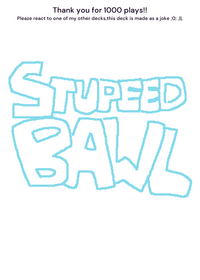 Stupeed Bawl‼️ - Kaizer Studios Published...