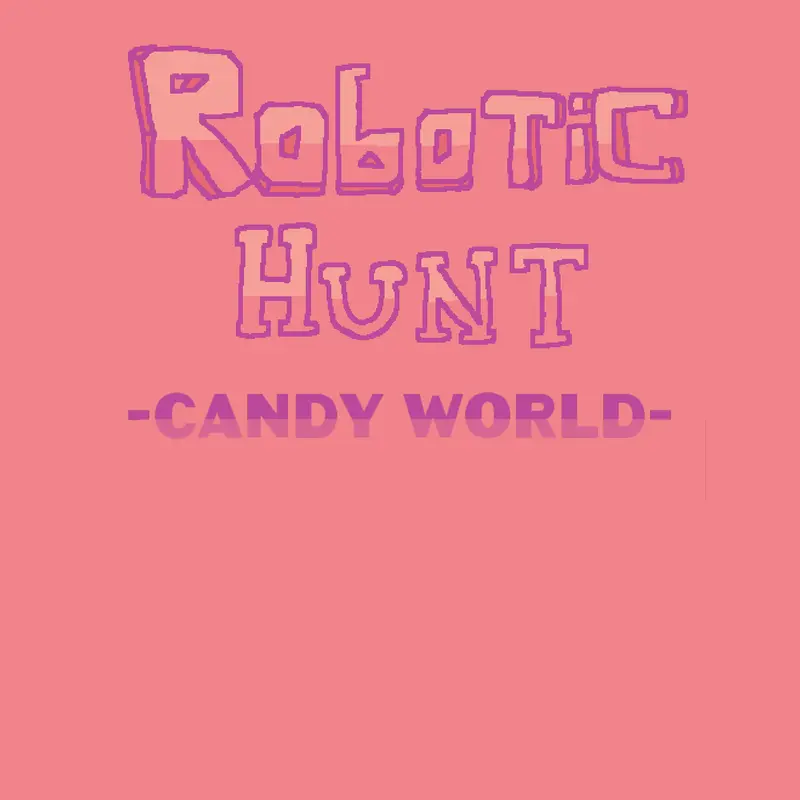 Game by @RoboticHunt