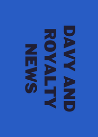 Davy and royalty news