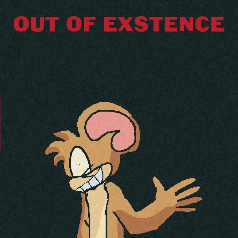 Music Out of Exstence by @TheBasementShow-Team125