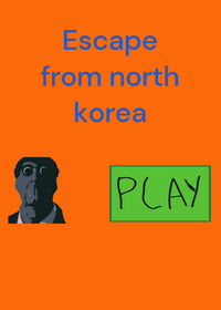 Escape from north korea ahh game