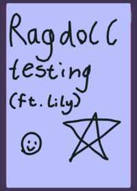 Ragdoll testing (ft lily)