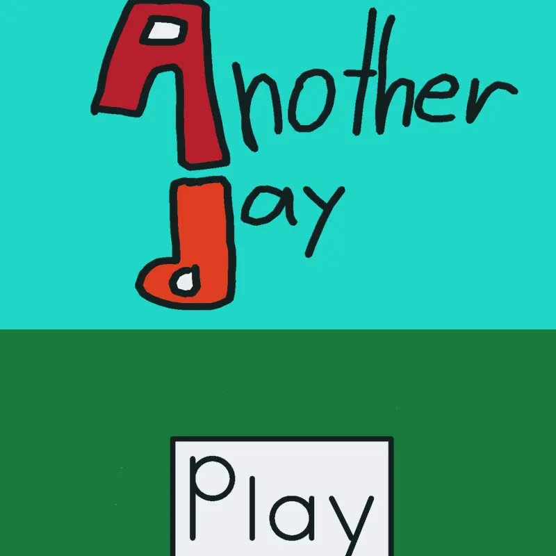Another Day (CHAPTER 0 W.I.P) by @TheBlueKingler274