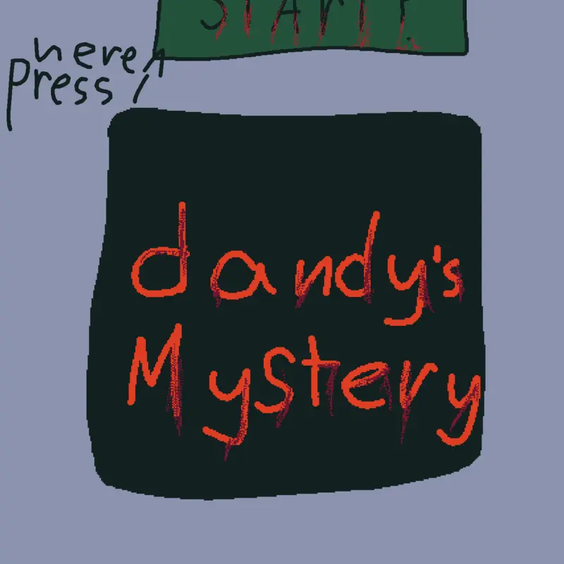 #dandys world mystery by @xxgoobfanxx