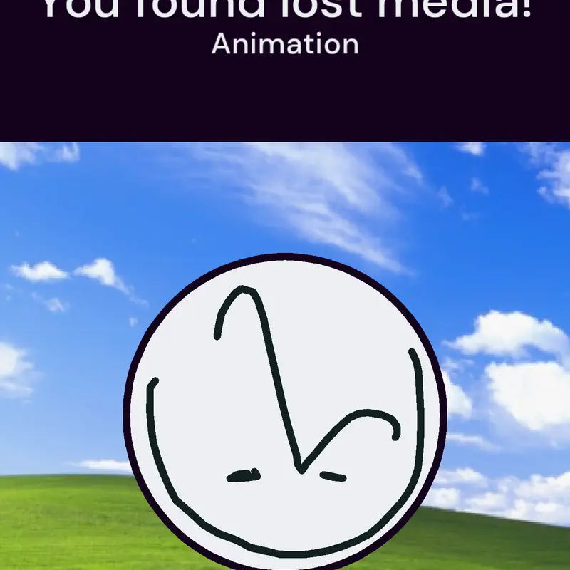 You found Lost Media!! by @Scottbot