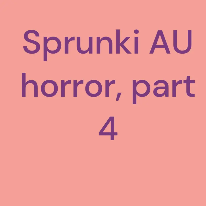 Sprunki AU horror by @CATNAP77