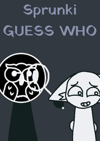 Sprunki: Guess who!