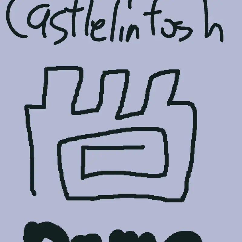 Castleintosh DEMO by @KanePoxilStub
