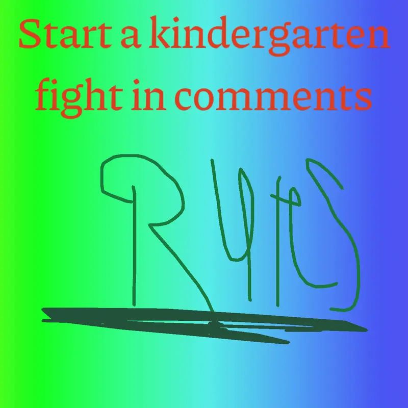 Kindergarten fight in comments by @Green1cube