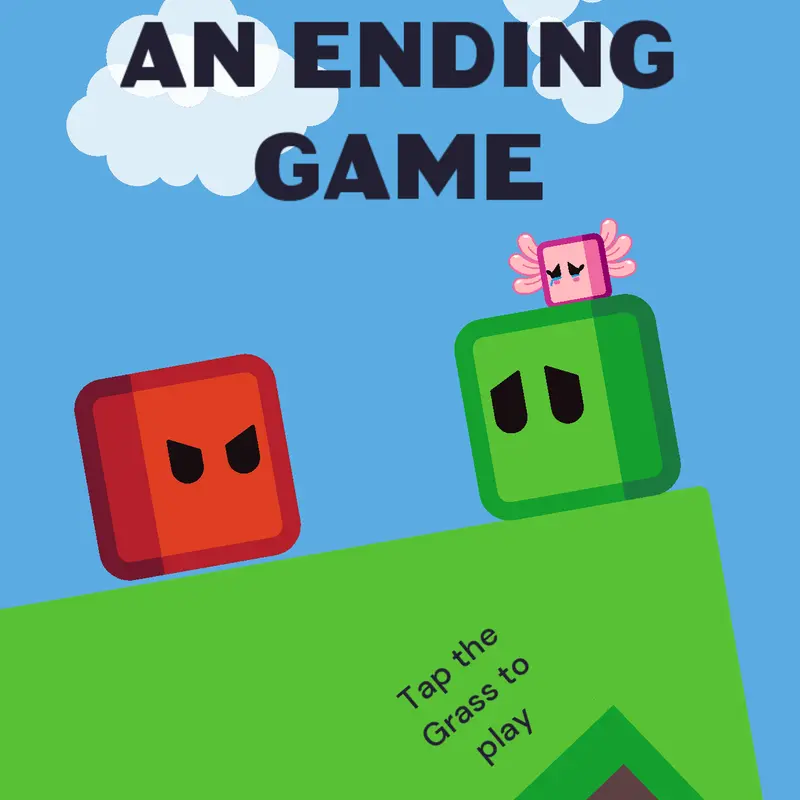 An Ending Game by @RandomPlayz