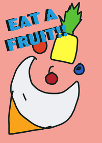 Eat a fruit!!