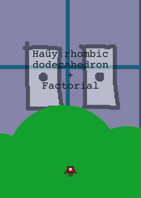 Haüy rhombic dodecahedron + factorial nu