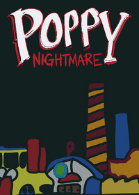 Poppy Nightmare