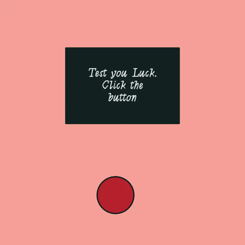 Test you luck by @1a1-multiverse2-0