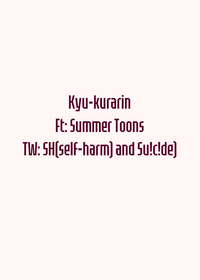 •kyu-kurarin• ft: Beachiel, Noah, Sa...