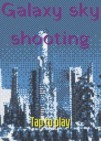 galaxy sky shooting (story mode)
