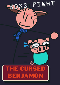 • The Cursed Benjamon • | Boss Fight