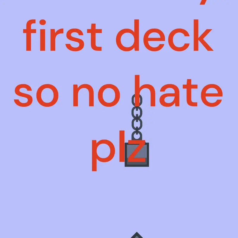 My first deck plz no hate by @Habeebi