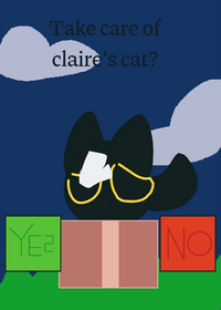 Take care of claire's cat!(done?)