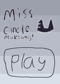 Mukbang my fav character/miss circle!