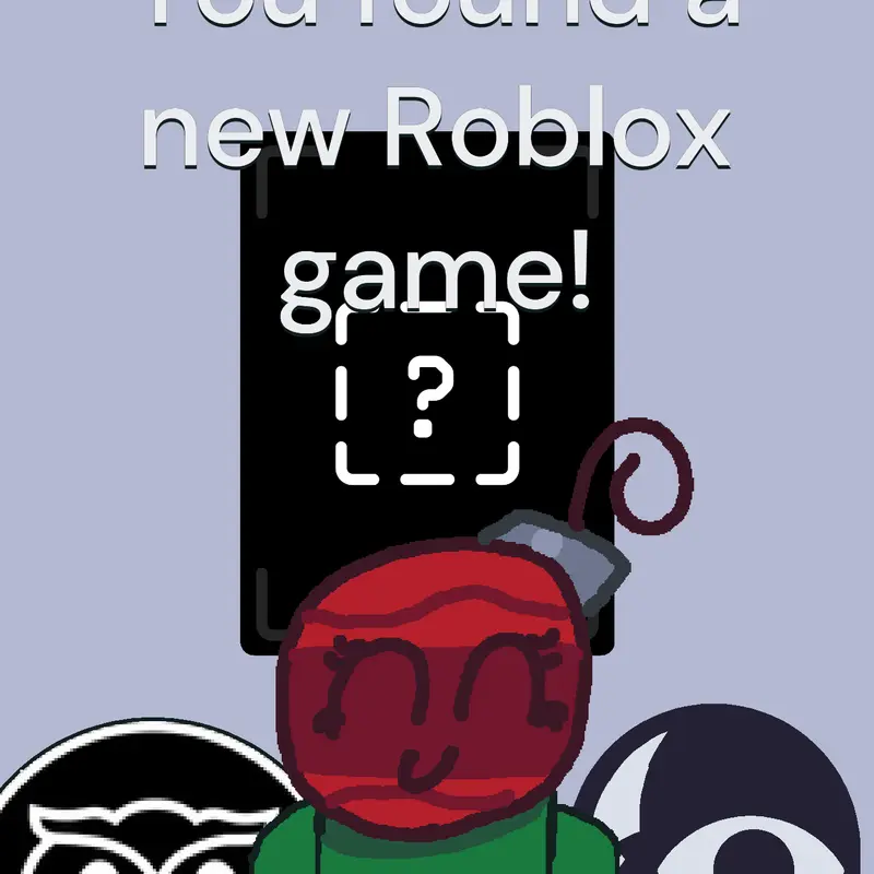you found a roblox game! by @Verified_Bobette