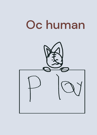 My oc but human