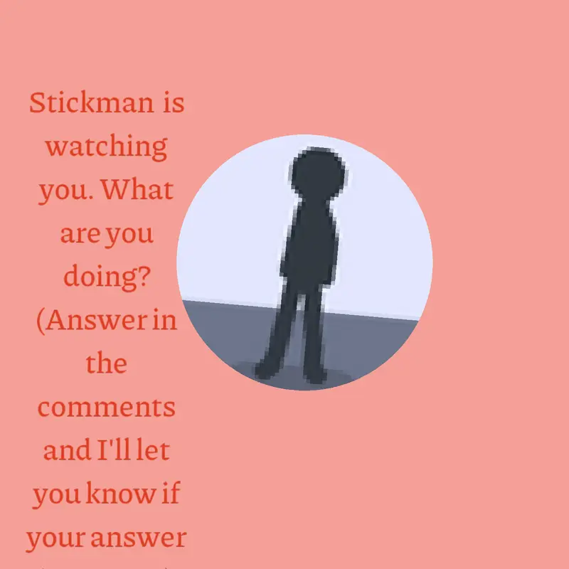 Stickman is watching you.. by @yoity144