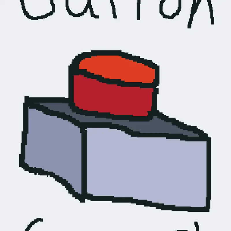 Button Game by @SheldonTheSkeleton