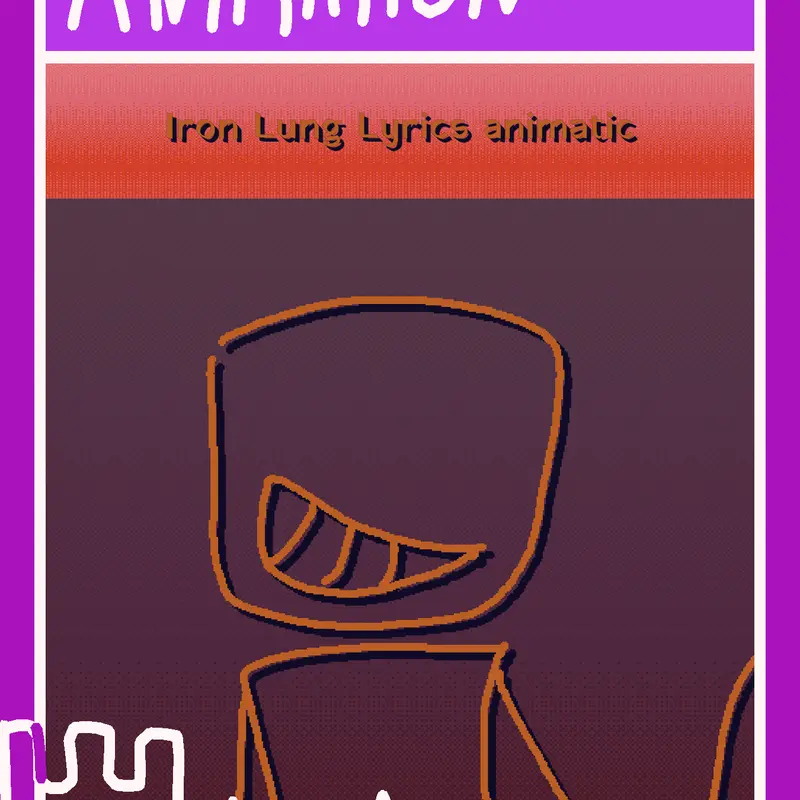 Iron Lung ANIMATIC by @LuAnimates