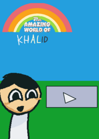 The amazong world of khalid