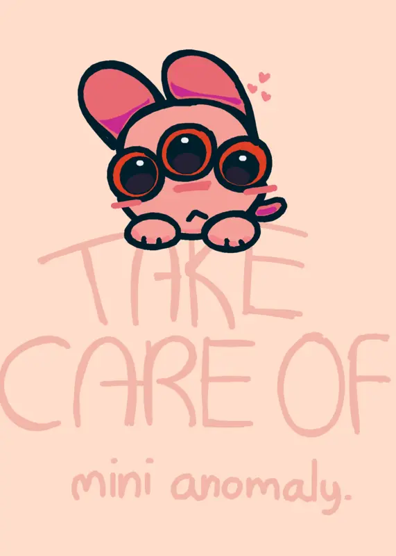 take care of mini anomaly by @p3achiibl0ss0m_-