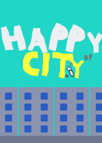 Happy city RP!!