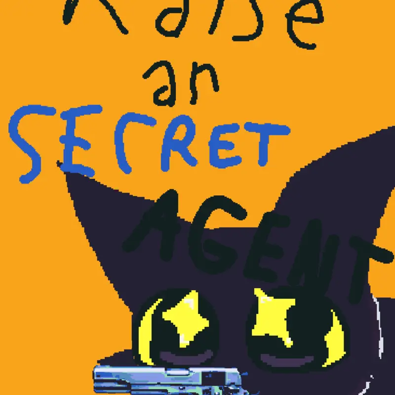 Raise an Secret Agent by @KaleohcdiasYT_