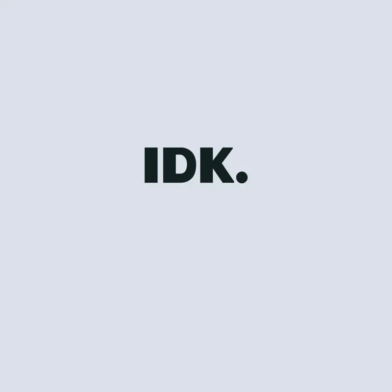 idk. by @OSDATA