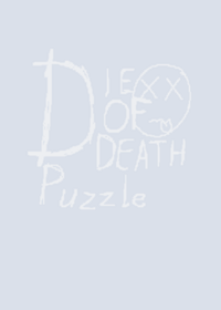 Die of death puzzle