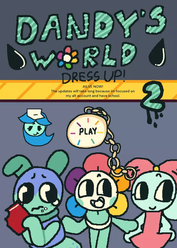 Dandy’s world dress up 2! by @StarButterFly-Berry