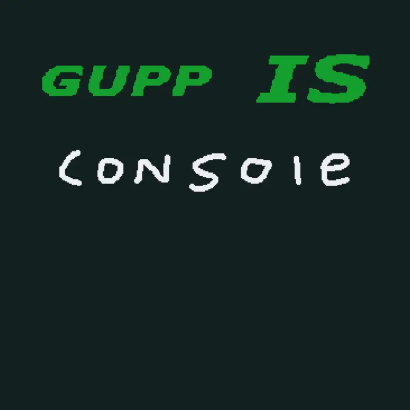 Gupp-IS console by @GuppyGames_