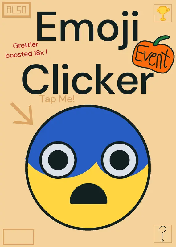 Emoji clicker 😨 by @That_Idiot