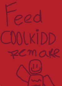 Feed c00lkidd remake!!!