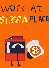 Work At a Pizza Place
