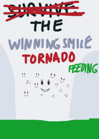 Feed the Winning smile tornado