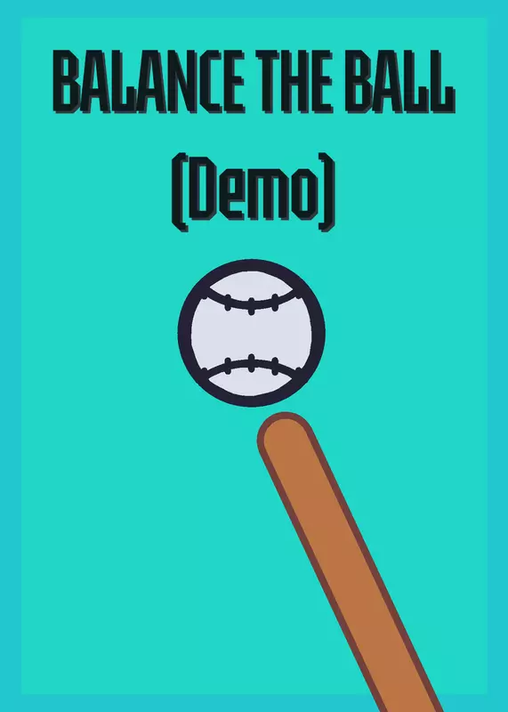 Balance The Ball (Demo) by @Pvnest