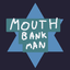 mouthbankman avatar