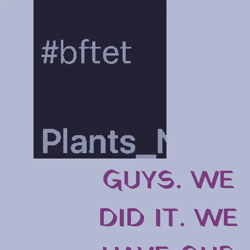 BFTET HAS ITS WON TAG OH MA GAWWWSSSSHHH by @Plants_N_Melons
