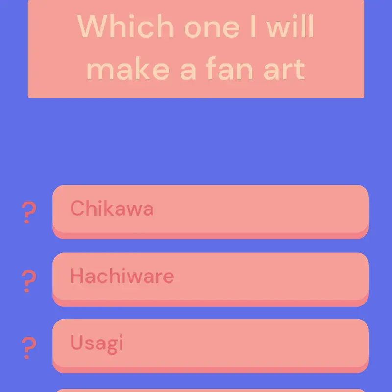 Which I will gonna make a fan art by @-_-Chikawa_yourbaby-_-