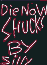 SHUCK by silly original song by jaygamer